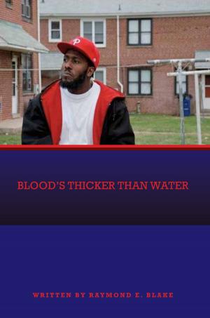 Cover of the book Blood's Thicker Than Water by E.K. Dobbins