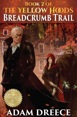Cover of the book Breadcrumb Trail (The Yellow Hoods, #2) by Peter Singewald