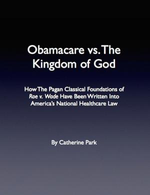 Cover of Obamacare vs. The Kingdom of God