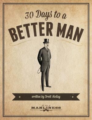 Book cover of 30 Days to a Better Man eBook