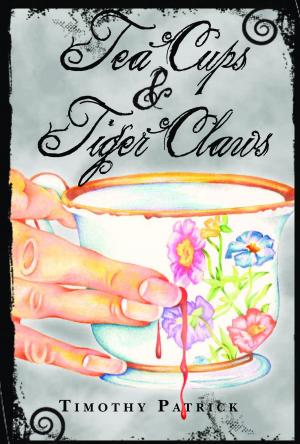 Cover of the book Tea Cups & Tiger Claws by Deena Remiel