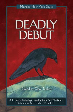 Cover of the book Deadly Debut by Teddy Donaldson