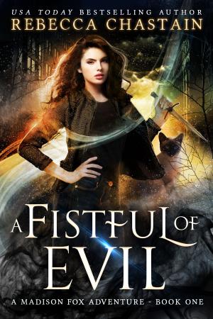 Cover of the book A Fistful of Evil by David J. Lovato, Seth Thomas