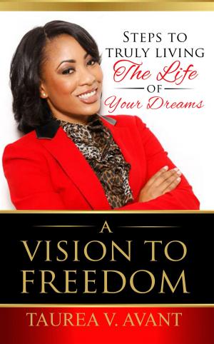 Cover of the book A Vision to Freedom by Christopher Pinckley