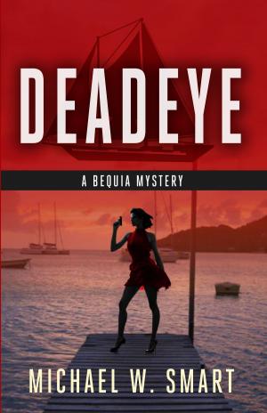 Cover of the book Deadeye by C.A. Larmer