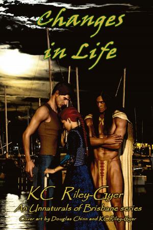 Cover of Changes in Life by KC Riley-Gyer, KC Riley-Gyer