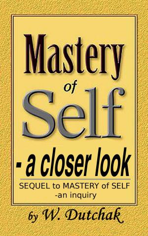 Book cover of Mastery of Self: a Closer Look