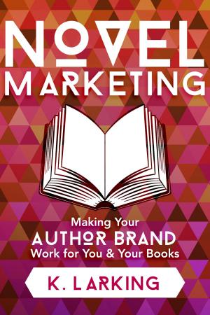 Cover of the book Novel Marketing by Emily Giuffre