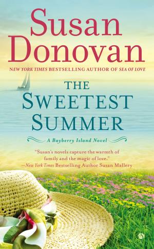 Cover of the book The Sweetest Summer by Karen White