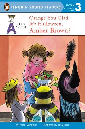Cover of the book Orange You Glad It's Halloween, Amber Brown? by Sophie Blackall