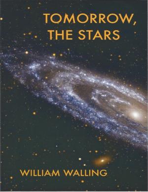 Cover of the book Tomorrow, the Stars by Jessie Roberts