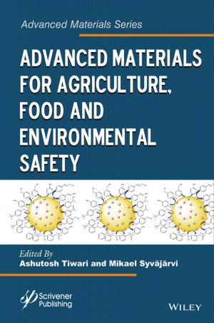 Cover of the book Advanced Materials for Agriculture, Food, and Environmental Safety by 