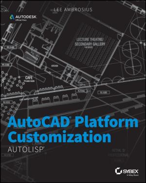 Cover of the book AutoCAD Platform Customization by Denise Vu Broady, Holly A. Roland
