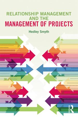 Cover of the book Relationship Management and the Management of Projects by David Reid