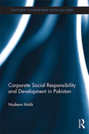 Cover of the book Corporate Social Responsibility and Development in Pakistan by Elisabeth O. Selkirk