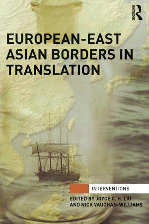 Cover of the book European-East Asian Borders in Translation by Antonio Sagona, Paul Zimansky