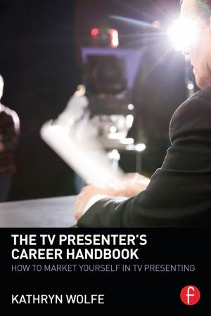 Cover of the book The TV Presenter's Career Handbook by Alan Albarran