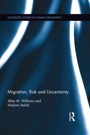 Cover of the book Migration, Risk and Uncertainty by Naomi Lesley