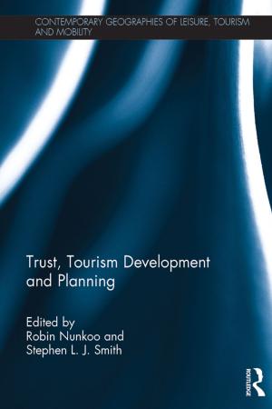 Cover of the book Trust, Tourism Development and Planning by Christoph Schneider