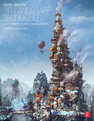 Cover of the book Digital Mayhem 3D Landscape Techniques by Sébastien Bailly
