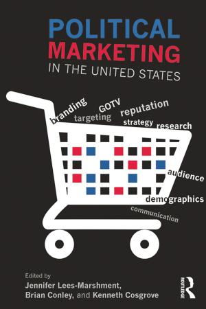 Cover of the book Political Marketing in the United States by Brady Wilks