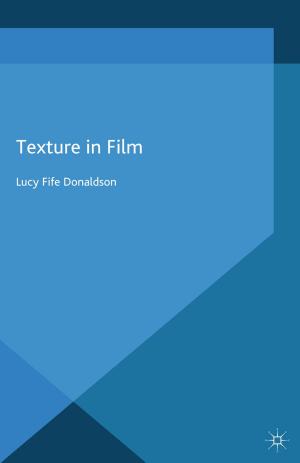 Cover of the book Texture In Film by Damian P. O'Doherty