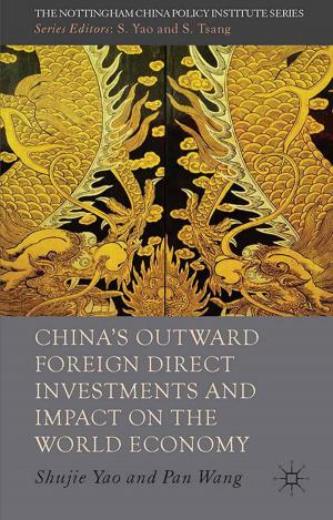 Cover of the book China's Outward Foreign Direct Investments and Impact on the World Economy by 
