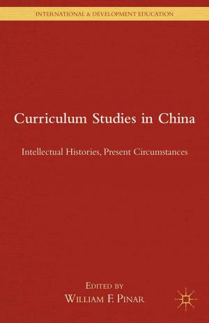 Cover of the book Curriculum Studies in China by R. Quantz, Terry O''Connor, Peter Magolda