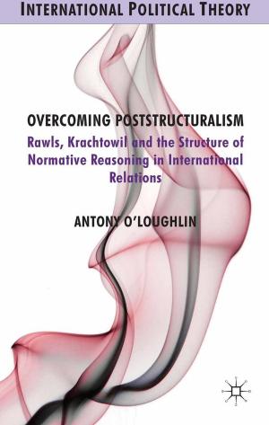 Cover of the book Overcoming Poststructuralism by Souvik Mukherjee