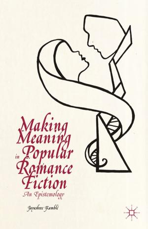 Cover of the book Making Meaning in Popular Romance Fiction by Pilar Melero