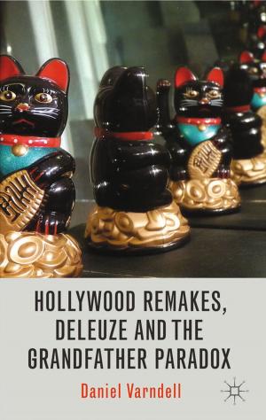 Cover of the book Hollywood Remakes, Deleuze and the Grandfather Paradox by Max Farrar, Yasmin Valli