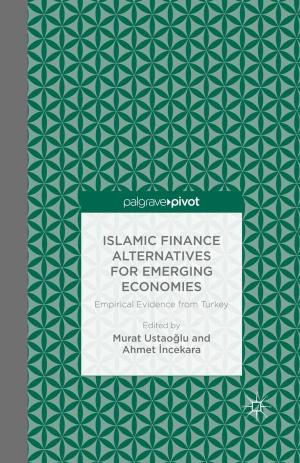 Cover of the book Islamic Finance Alternatives for Emerging Economies by Veronica Alfano, Andrew Stauffer