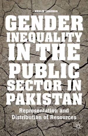 Cover of the book Gender Inequality in the Public Sector in Pakistan by Megan L. Musgrave