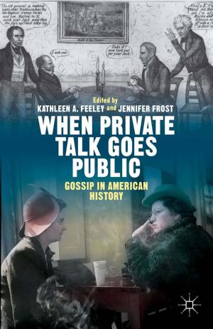 Book cover of When Private Talk Goes Public