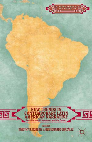 Cover of the book New Trends in Contemporary Latin American Narrative by José Antonio Sánchez Román
