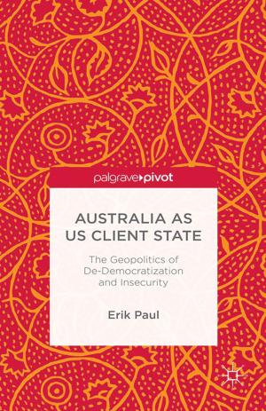 Cover of the book Australia as US Client State by H. Lenskyj