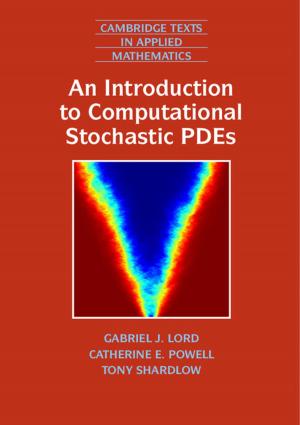 Cover of the book An Introduction to Computational Stochastic PDEs by William H. Janeway