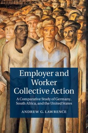 Cover of the book Employer and Worker Collective Action by Rodney Cavalier