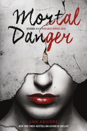 Cover of the book Mortal Danger by Demi Lovato