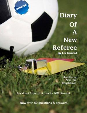 Cover of the book Diary of a New Referee by Jason Vines