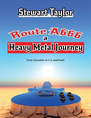 Cover of the book Route A666 - A Heavy Metal Journey by Jeanna Vasquez