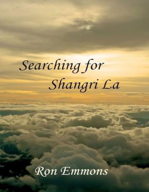 Cover of the book Searching for Shangri La by Rubi L Davidson Presents