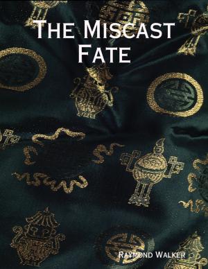 Book cover of The Miscast Fate