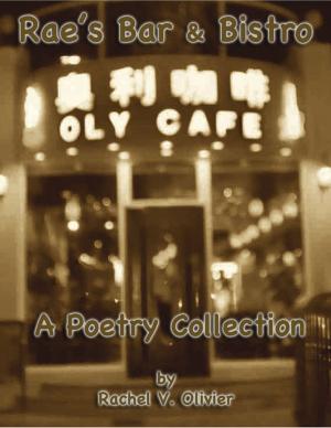 Cover of the book Rae's Bar & Bistro: A Poetry Collection by Angeline Pacheco