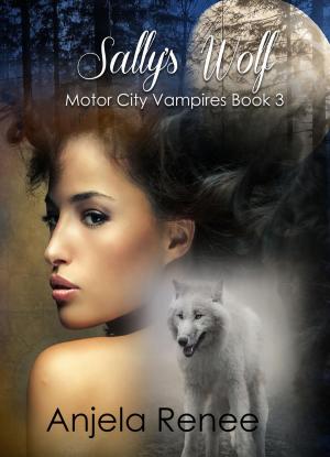 Cover of the book Sally's Wolf by Angela Myrick