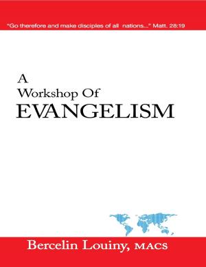 Cover of the book A Workshop of Evangelism by Matthew Rogers