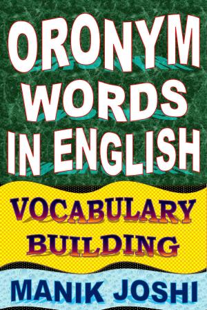 Cover of the book Oronym Words in English: Vocabulary Building by Edward S. Ellis