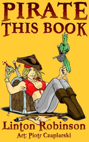 Cover of the book Pirate This Book by Staci Troilo