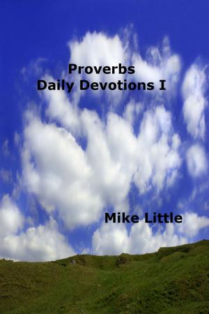 Cover of the book Proverbs Daily Devotions I by Lee Warren