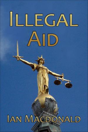 Book cover of Illegal Aid